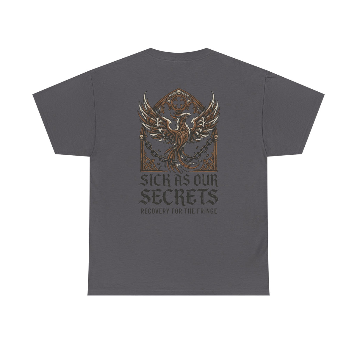 T-Shirt — "Sick As Our Secrets" Phoenix Recovery Graphic Tee