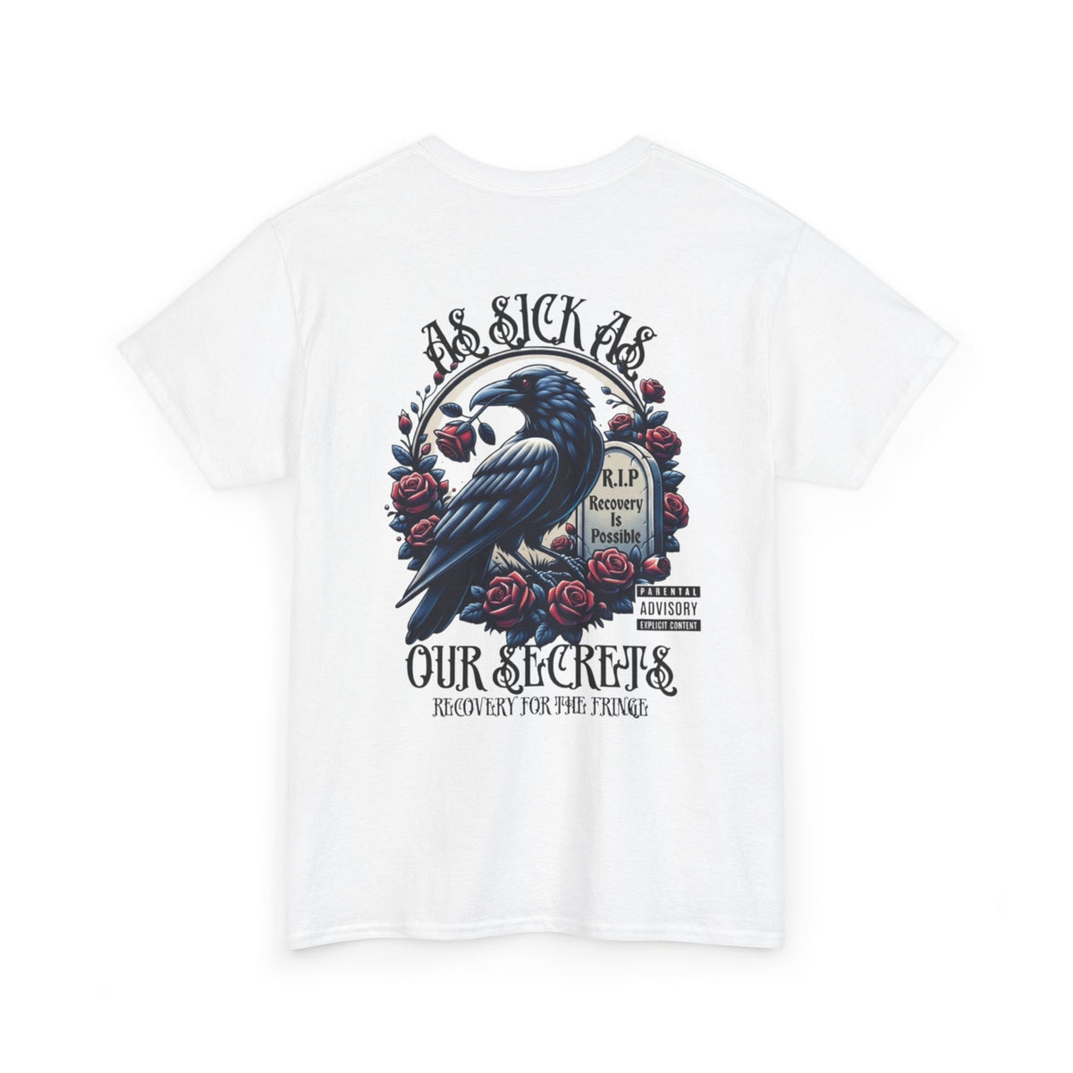 T-Shirt — “As Sick As Our Secrets” Raven & Roses Graphic Tee