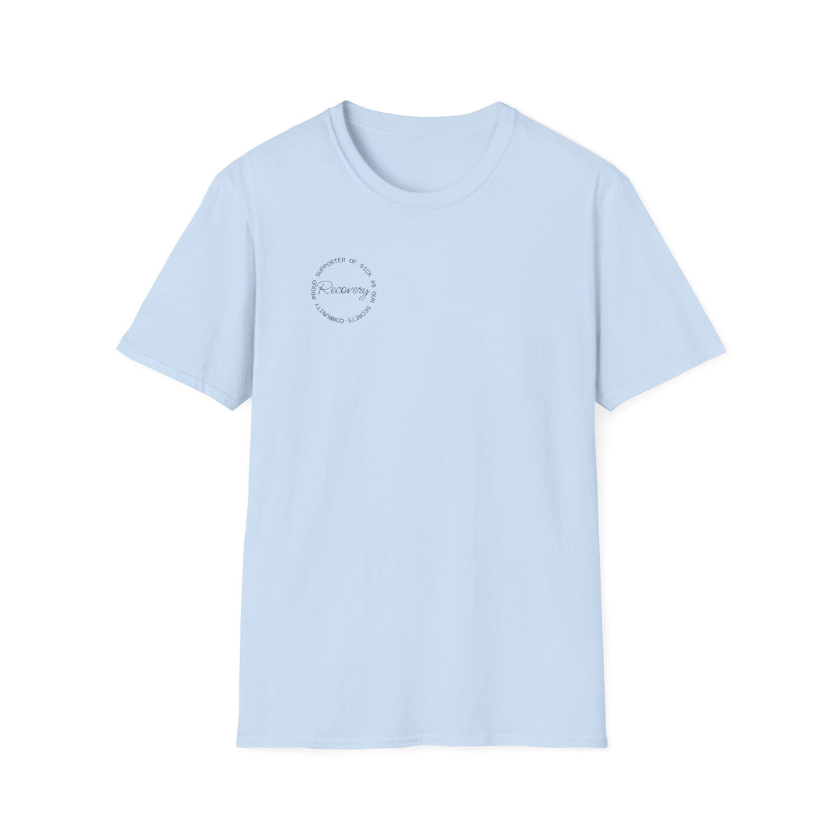 Recovery Supporter T-shirt — Subtle Chest Circle Script Design