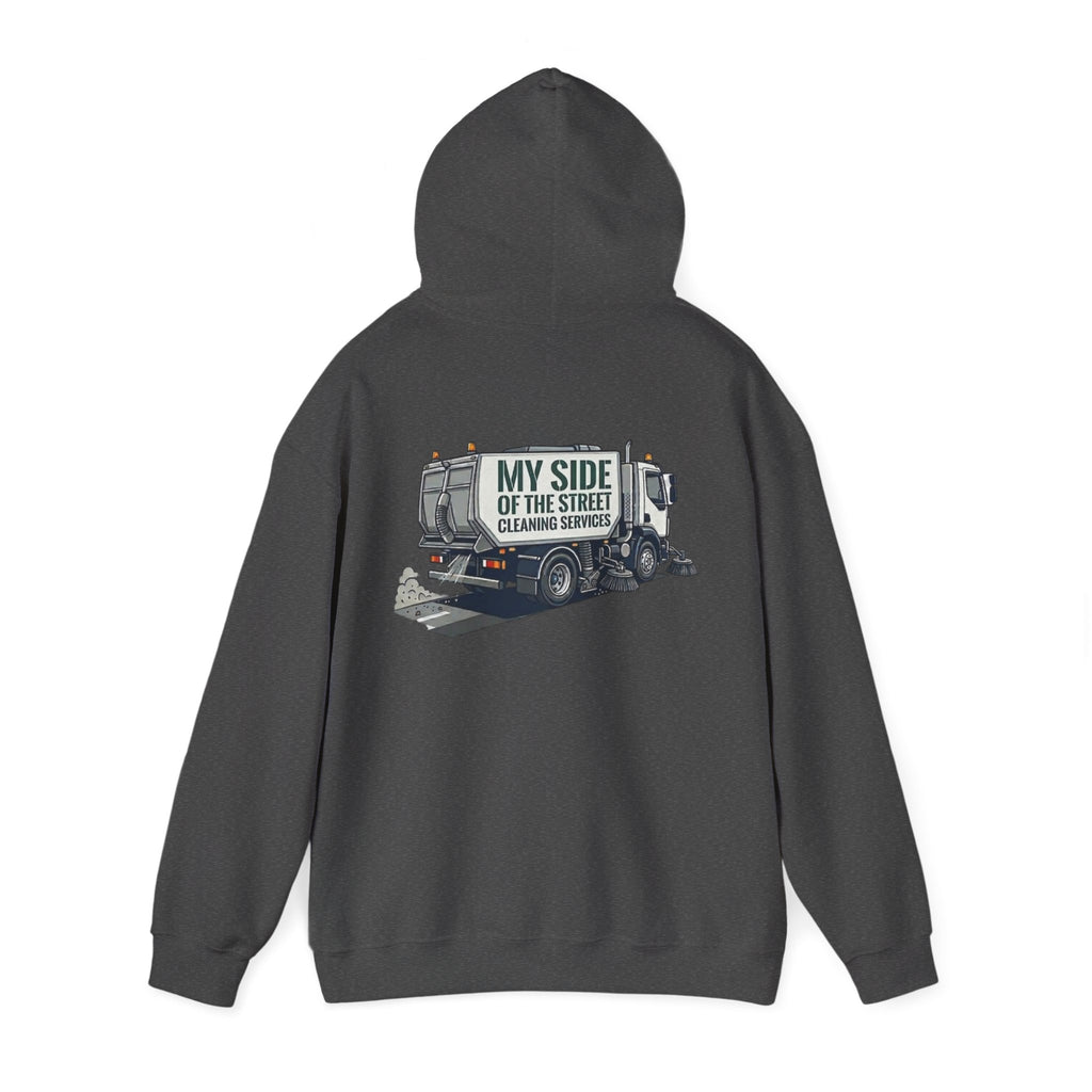 Garbage Truck Hoodie — "My Side of the Street" Cleaning Service Sweatshirt