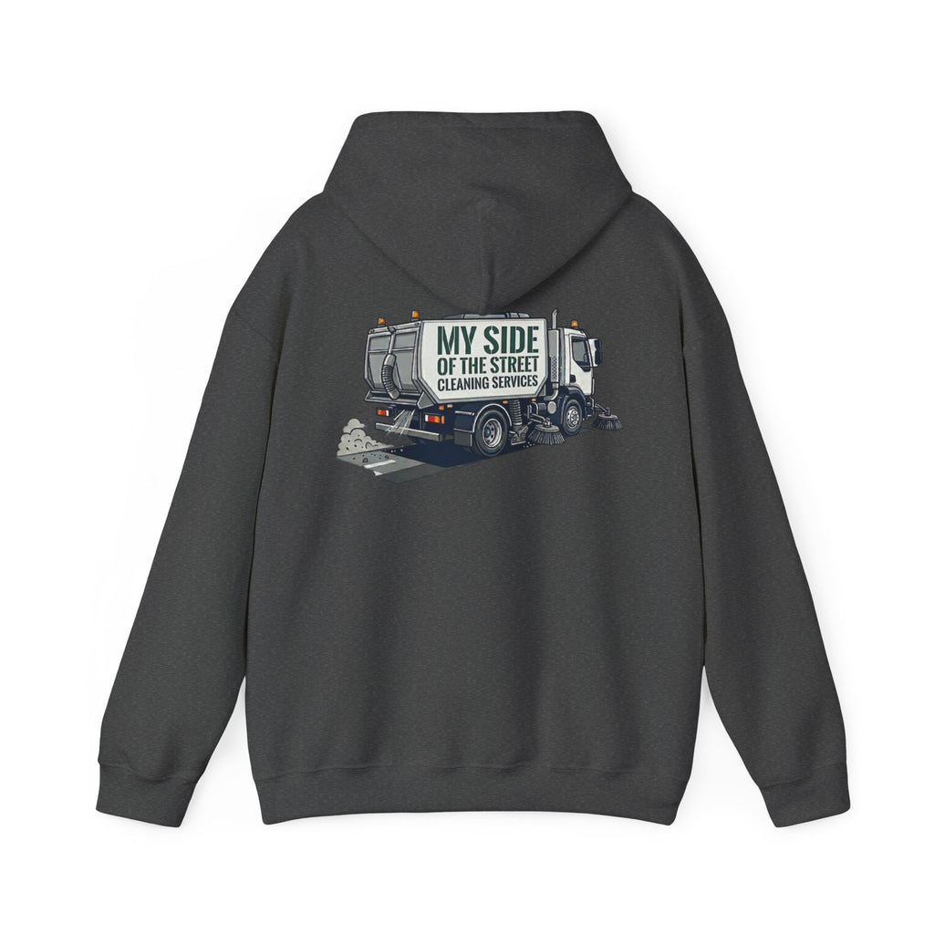 Garbage Truck Hoodie — "My Side of the Street" Cleaning Service Sweatshirt