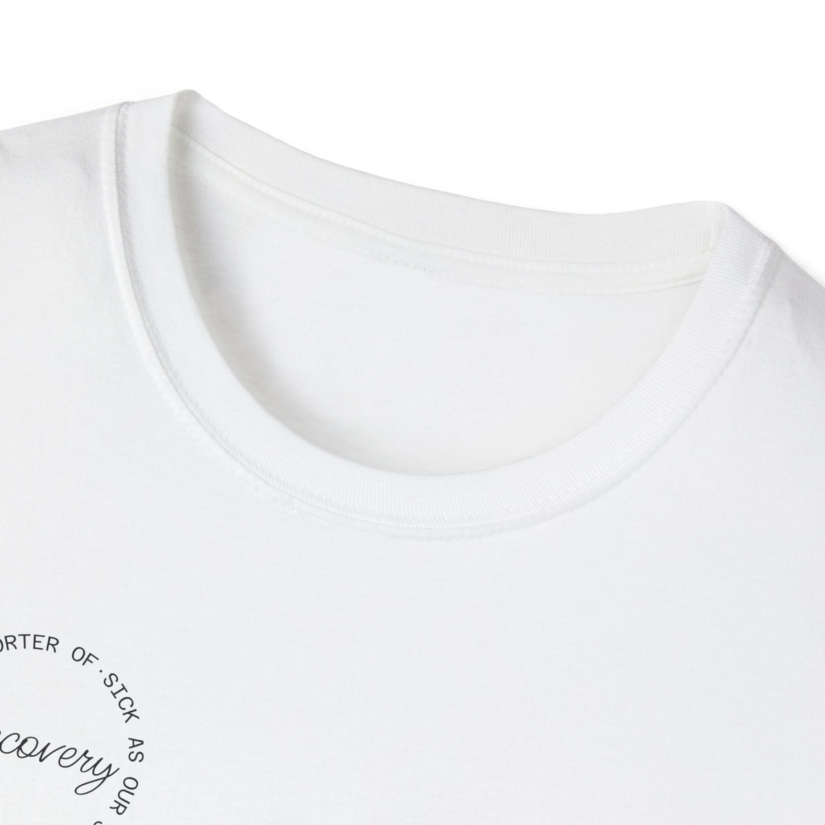 Recovery Supporter T-shirt — Subtle Chest Circle Script Design