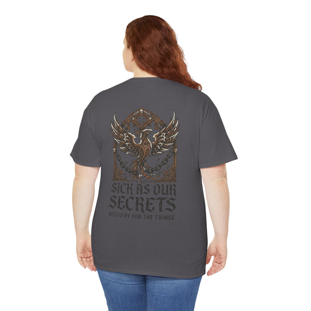 T-Shirt — "Sick As Our Secrets" Phoenix Recovery Graphic Tee