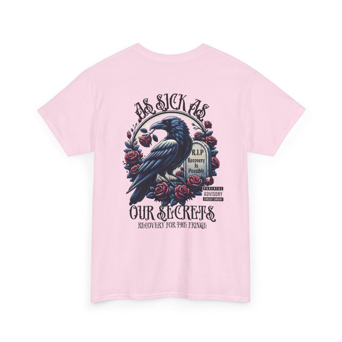 T-Shirt — “As Sick As Our Secrets” Raven & Roses Graphic Tee