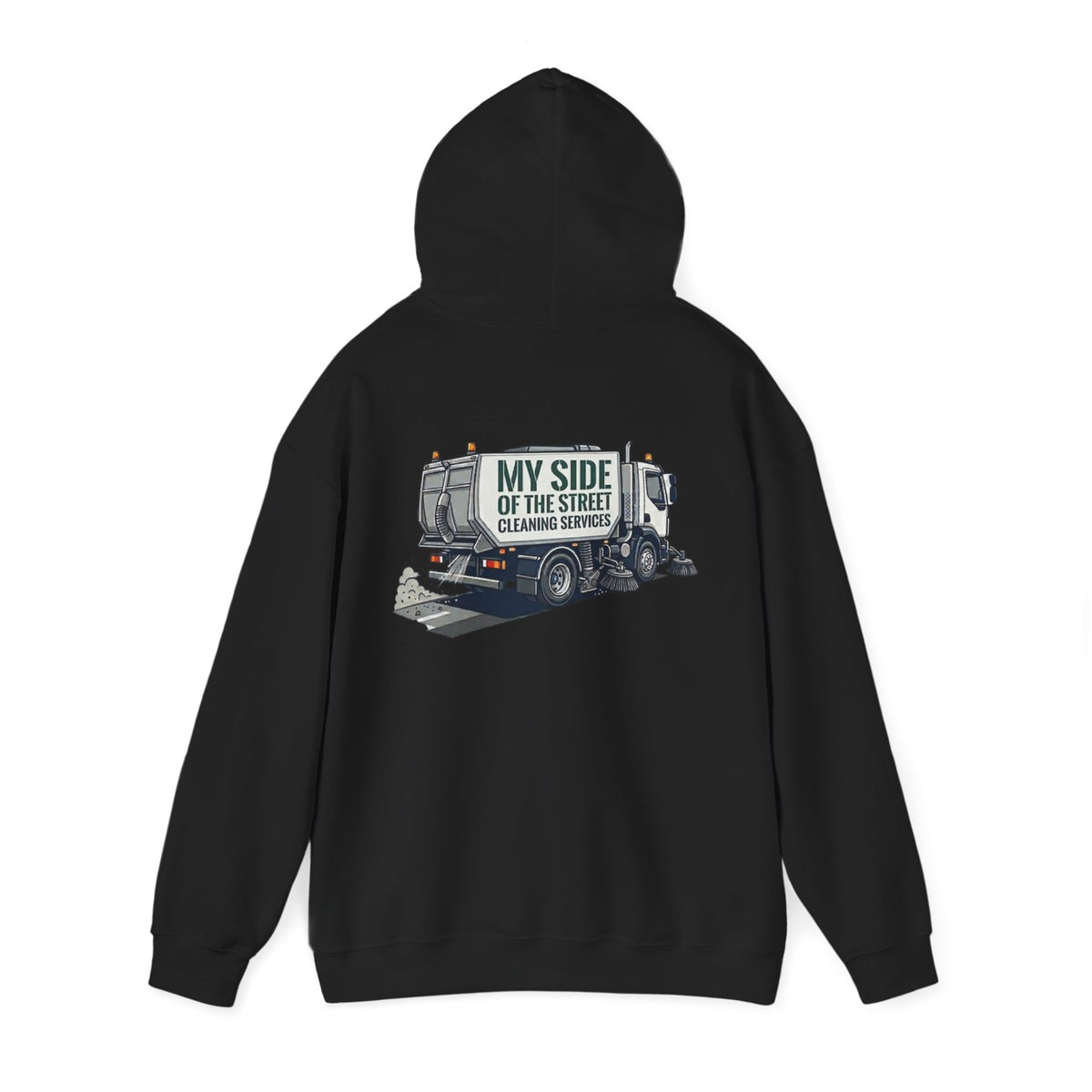 Garbage Truck Hoodie — "My Side of the Street" Cleaning Service Sweatshirt