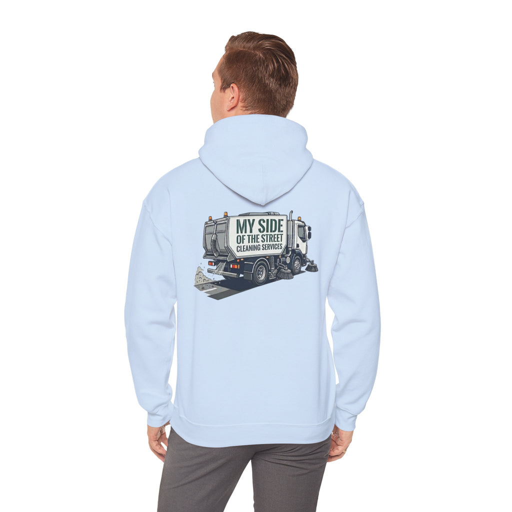 Garbage Truck Hoodie — "My Side of the Street" Cleaning Service Sweatshirt
