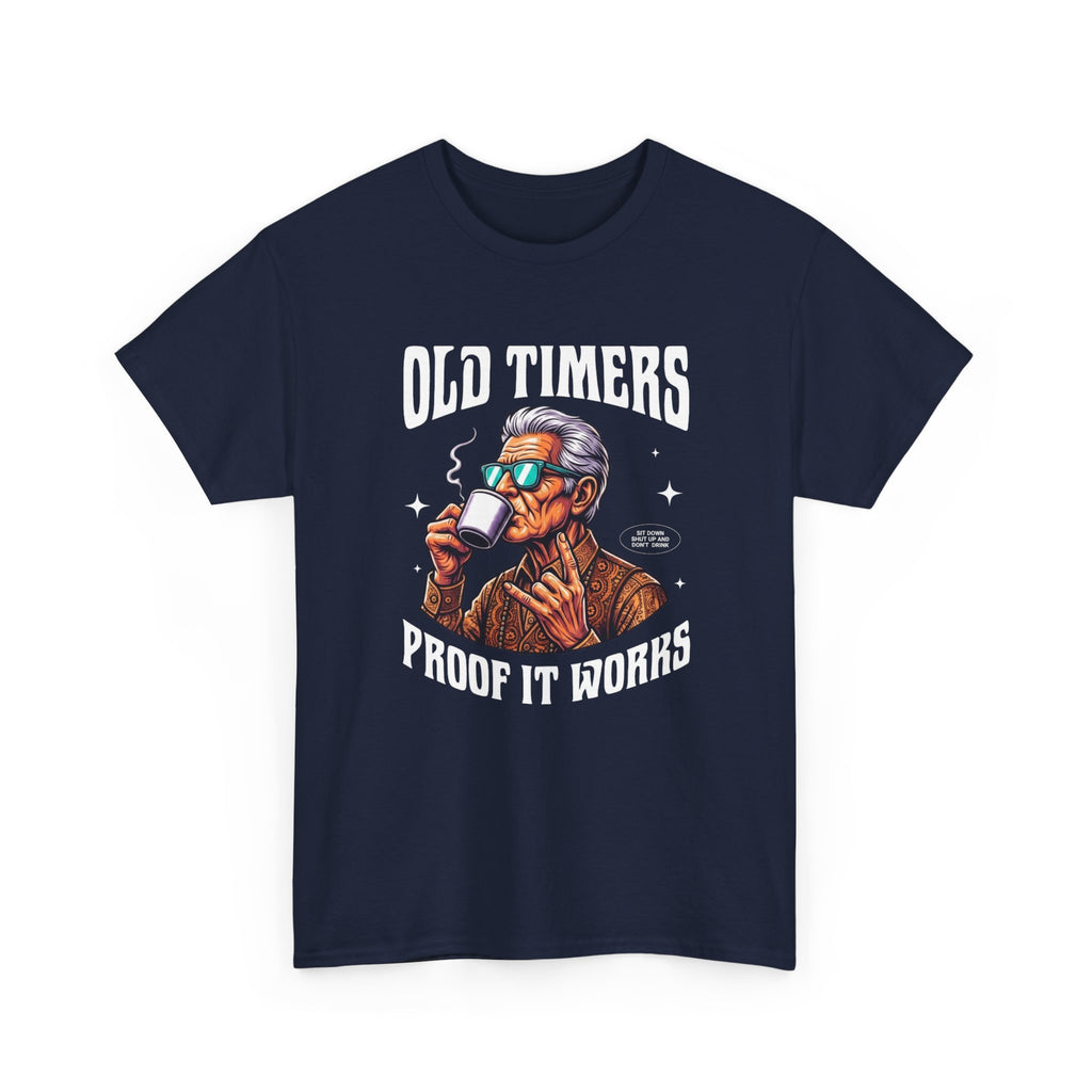 Old Timers Tee - 'Proof It Works' Recovery T-Shirt