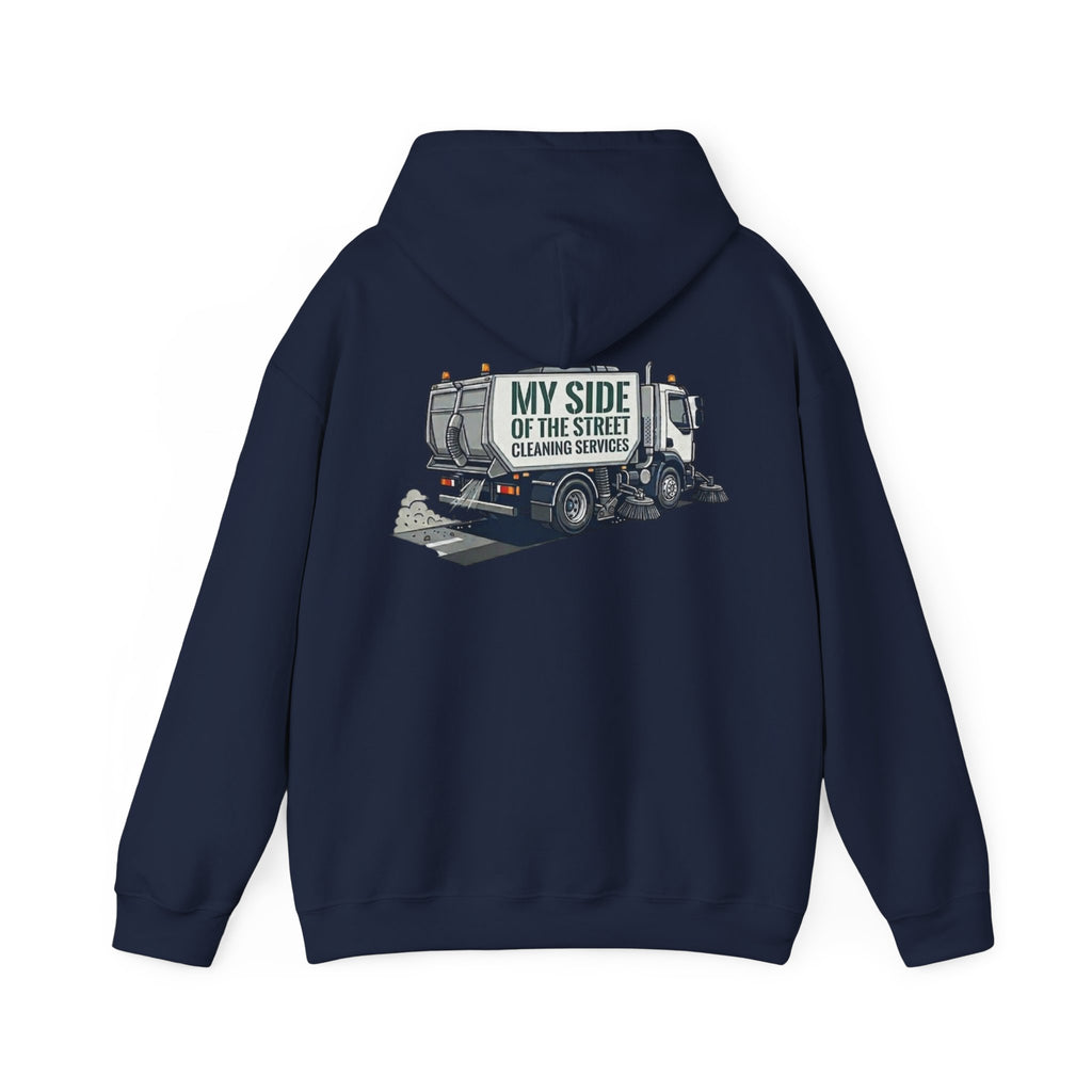 Garbage Truck Hoodie — "My Side of the Street" Cleaning Service Sweatshirt