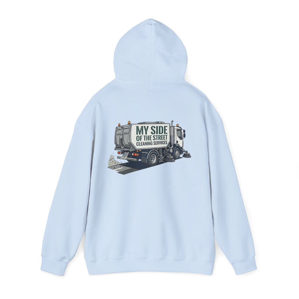 Garbage Truck Hoodie — "My Side of the Street" Cleaning Service Sweatshirt
