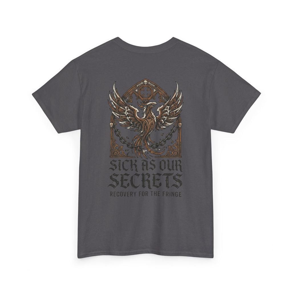 T-Shirt — "Sick As Our Secrets" Phoenix Recovery Graphic Tee