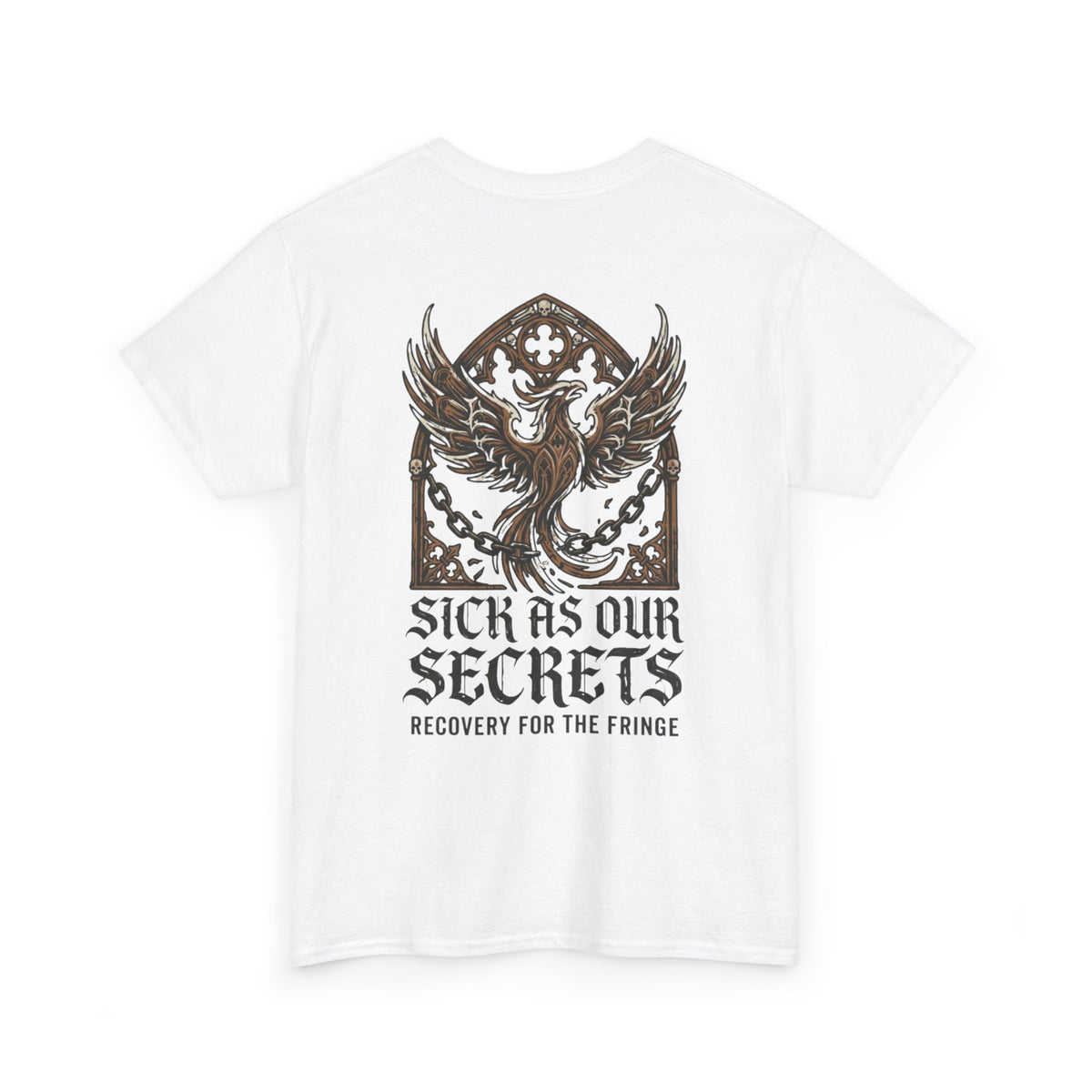 T-Shirt — "Sick As Our Secrets" Phoenix Recovery Graphic Tee