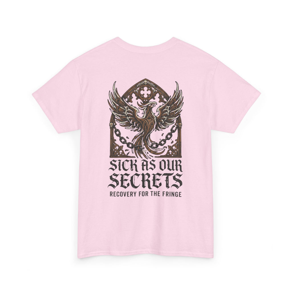 T-Shirt — "Sick As Our Secrets" Phoenix Recovery Graphic Tee