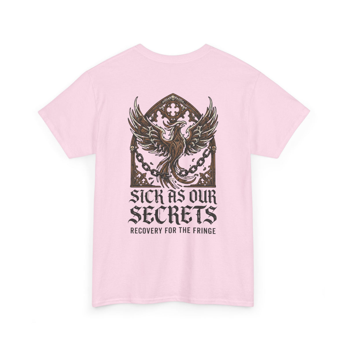 T-Shirt — "Sick As Our Secrets" Phoenix Recovery Graphic Tee